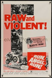 5d0967 RUN ANGEL RUN 1sh 1969 raw and violent freaked out motorcycle maniacs waste a squealer!