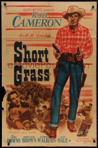 5d1013 SHORT GRASS 1sh 1950 full-length Rod Cameron with two guns, Cathy Downs!