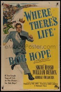 5d1215 WHERE THERE'S LIFE 1sh 1947 wacky art of Bob Hope being chased by angry mob!