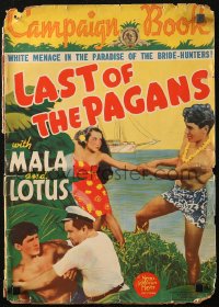 5g0819 LAST OF THE PAGANS pressbook 1935 Alaskan Ray Mala & sexy Lotus Long in the South Seas, rare!