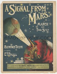 5g0373 SIGNAL FROM MARS sheet music 1901 March and Two Step, by E.T. Paull, cool artwork!