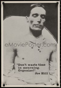 5h0712 JOE HILL 16x24 special poster 1971 image of body, don't waste any time in mourning, organize!