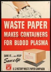 5h0448 WASTE PAPER MAKES CONTAINERS FOR BLOOD PLASMA 16x23 WWII war poster 1940s Red Cross, rare!