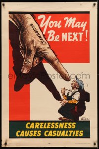 5h0450 YOU MAY BE NEXT 27x41 WWII war poster 1940s carelessness causes casualties, ultra rare!