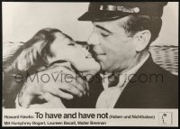 5j0034 TO HAVE & HAVE NOT German 16x23 R1970s Humphrey Bogart, sexy Lauren Bacall, Hawks & Hemingway!