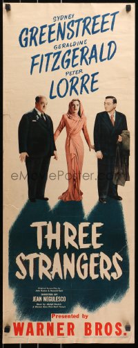 5j0652 THREE STRANGERS insert 1946 Sydney Greenstreet, Peter Lorre, sexy Geraldine Fitzgerald!