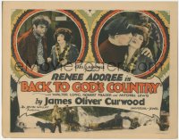 5k0730 BACK TO GOD'S COUNTRY TC 1927 Renee Adoree in James Oliver Curwood's story, ultra rare!