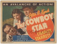 5k0755 COWBOY STAR TC 1936 Charles Starrett & Iris Meredith in an avalanche of action, Peter B. Kyne