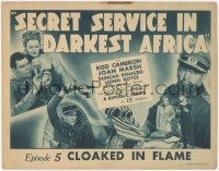 5k0849 SECRET SERVICE IN DARKEST AFRICA chapter 5 TC 1943 Republic serial, Cloaked in Flame!