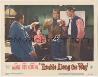 5k1511 TROUBLE ALONG THE WAY LC #6 1953 John Wayne drinks tea to show he has a softer side!