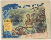 5k1517 TWO YEARS BEFORE THE MAST LC #5 1945 cool montage art of barechested Alan Ladd & top cast!