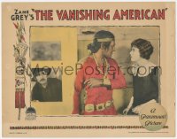 5k1526 VANISHING AMERICAN LC 1925 Zane Grey, Native American Indian Richard Dix & Lois Wilson!