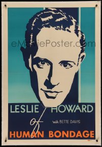 5p0246 OF HUMAN BONDAGE linen alternate company 1sh 1934 different art of Leslie Howard, ultra rare!