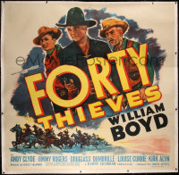 5r0020 FORTY THIEVES linen 6sh 1944 William Boyd as Hopalong Cassidy, Andy Clyde, Rogers, ultra rare!