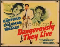 5r0125 DANGEROUSLY THEY LIVE 1/2sh 1942 John Garfield with gun, Nancy Coleman, Raymond Massey, rare!