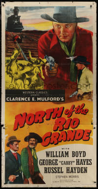 5w0090 NORTH OF THE RIO GRANDE 3sh R1946 William Boyd as Hopalong Cassidy + Gabby Hayes, rare!