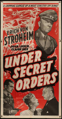 5w0139 UNDER SECRET ORDERS 3sh 1943 Erich von Stroheim, gripping expose of a most sinister spy ring!