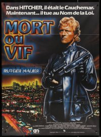 5w1428 WANTED DEAD OR ALIVE French 1p 1987 Rutger Hauer is the best there is at a job he hates!