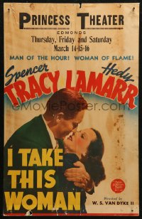 5w0465 I TAKE THIS WOMAN WC 1940 Hedy Lamarr is a woman of flame, Spencer Tracy is man of the hour!