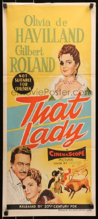 5x0657 THAT LADY Aust daybill 1955 art of Gilbert Roland, Olivia de Havilland w/eyepatch