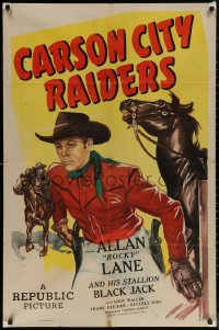 5x0836 CARSON CITY RAIDERS 1sh 1948 Yakima Canutt directed, art of Allan 'Rocky' Lane & Black Jack!