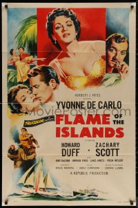5x0989 FLAME OF THE ISLANDS 1sh 1955 Yvonne De Carlo is a woman made for love, Howard Duff!