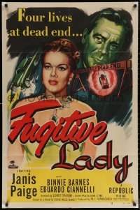 5x1016 FUGITIVE LADY 1sh 1951 La Strada buia, sexy Janis Paige, Eduardo Ciannelli, film noir!