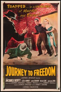 5x1143 JOURNEY TO FREEDOM 1sh 1957 trapped in living hell of murder and terror, cool art!