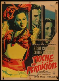 5x0121 NOCHE DE PERDICION Mexican poster 1951 Renau art of super Rosa Carmina with guy behind bars!