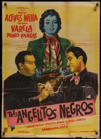 5x0135 TRES ANGELITOS NEGROS Mexican poster 1960 Miguel Aceves Mejia, Varela & Vargas by Horacio!