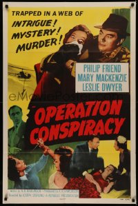 5x1319 OPERATION CONSPIRACY 1sh 1957 they're trapped in a web of intrigue, mystery & murder!