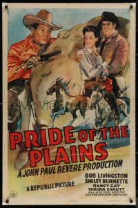 5x1353 PRIDE OF THE PLAINS 1sh 1944 art of cowboy Robert Livingston, Smiley Burnette & Nancy Gay!