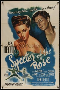 5x1454 SPECTER OF THE ROSE 1sh 1946 directed by Ben Hecht, you are my love, my life, MY DOOM!