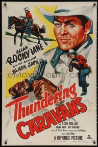 5x1530 THUNDERING CARAVANS 1sh 1952 great artwork of cowboy Rocky Lane w/smoking gun & Black Jack!