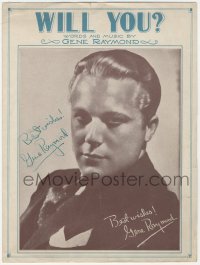 5y0135 GENE RAYMOND signed sheet music 1930s great portrait for the song Will You?