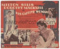 5z0606 HIS CAPTIVE WOMAN herald 1929 Dorothy Mackaill & Milton Sills will capture your heart!