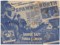 5z0789 SPAWN OF THE NORTH herald 1938 George Raft, Dorothy Lamour & Henry Fonda in Alaska, rare!