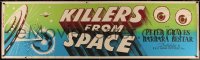 6a0233 KILLERS FROM SPACE paper banner 1954 bulb-eyed men invade Earth, flying saucers, ultra rare!