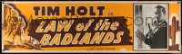 6a0234 LAW OF THE BADLANDS paper banner 1950 art of cowboy Tim Holt w/revolver, a Texas Tornado!