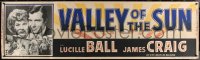 6a0251 VALLEY OF THE SUN paper banner R1953 images of Lucille Ball with tough James Craig!