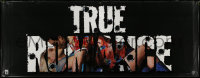 6a0554 TRUE ROMANCE vinyl banner 1993 Christian Slater, Patricia Arquette, by Quentin Tarantino!