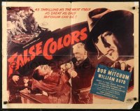 6b0275 FALSE COLORS 1/2sh R1948 great image of William Boyd as Hopalong Cassidy & 'Bob' Mitchum!