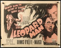 6b0298 LEOPARD MAN style A 1/2sh R1952 Jacques Tourneur, O'Keefe & Margo are victims of a strange killer!