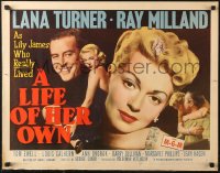 6b0299 LIFE OF HER OWN style B 1/2sh 1950 image of sexy Lana Turner, plus Ray Milland!