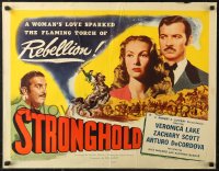 6b0338 STRONGHOLD 1/2sh 1952 Veronica Lake & Zachary Scott in a nation ablaze with rebellion!