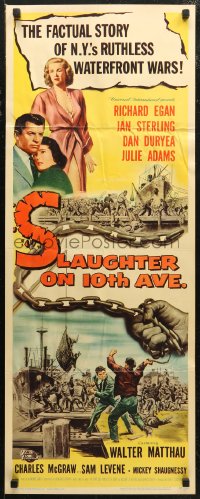 6b0585 SLAUGHTER ON 10th AVE insert 1957 Richard Egan, Jan Sterling, crime on NYC waterfront!