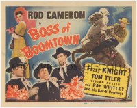 6c0022 BOSS OF BOOMTOWN TC 1944 Rod Cameron, Tom Tyler, Fuzzy Knight, Ray Whitley & band!