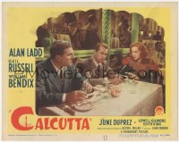 6c0335 CALCUTTA LC #3 1946 Alan Ladd, June Duprez & William Bendix sitting at table in restaurant!