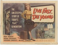 6c0119 LIVE FAST DIE YOUNG TC 1958 classic artwork image of bad girl Mary Murphy on street corner!