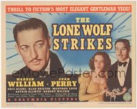 6c0121 LONE WOLF STRIKES TC 1940 dapper Warren William as fiction's most elegant gentleman yegg!